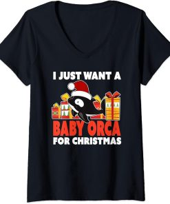 Womens I Just Want a Baby Orca for Christmas - Cute Christmas Orca V-Neck T-Shirt