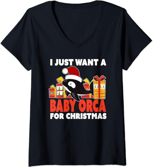 Womens I Just Want a Baby Orca for Christmas - Cute Christmas Orca V-Neck T-Shirt